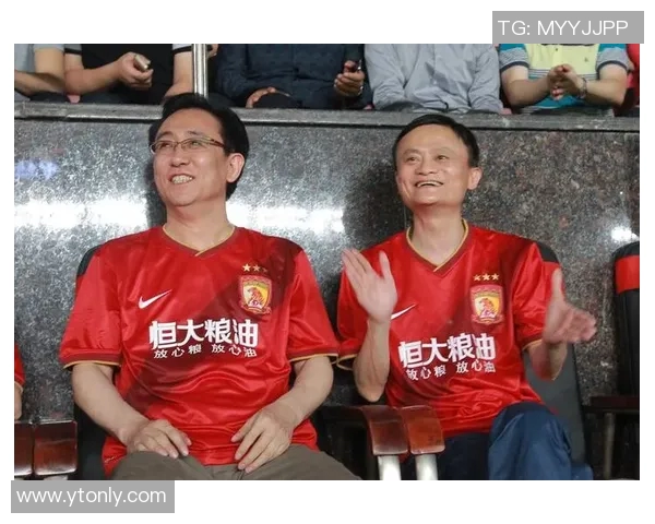 马云投资足球成就多位球星崛起盘点与影响力解析